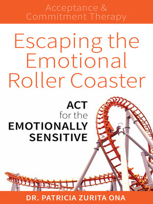 cover image of Escaping the Emotional Roller Coaster